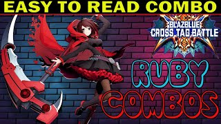 BBTAG Ruby Rose Combos  Easy To Read Combo Inputs  ZEPHELA [upl. by Obie]