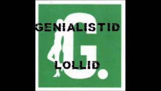 GENIALISTID  LOLLID [upl. by Bohon]