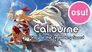 osu Project Grimoire  Caliburne Story of the Legendary sword Extra [upl. by Hteb154]