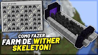 FARM de WITHER SKELETON 100 EFICIENTE no MINECRAFT  TUTORIAL [upl. by Yehs628]