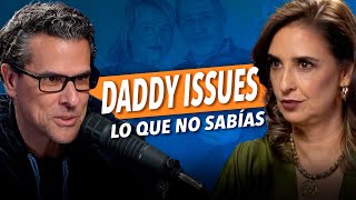 Daddy Issues Cómo afecta tu relación con papá  Ana Maria Arizti y Marco Antonio Regil [upl. by Inoy635]