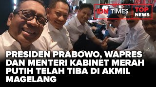 Presiden Prabowo Wapres Dan Menteri Kabinet Merah Putih Telah Tiba Di Akmil Magelang [upl. by Ahsyekal]