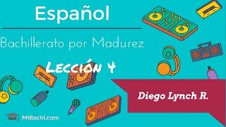 Lección 4  Español  Bachillerato por Madurez [upl. by Ardnayek]