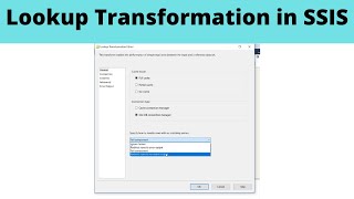 39 Lookup Transformation in SSIS [upl. by Eendyc]