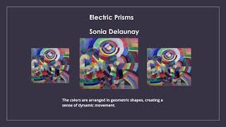 Electric Prisms Sonia Delaunay [upl. by Pietrek]