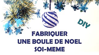 Comment faire une boule de noel en papier a faire soi meme fait maison [upl. by Ecal966]