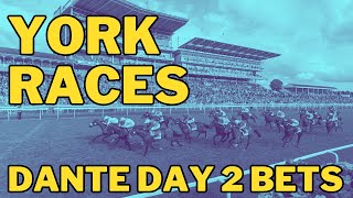 HORSE RACING TIPS  YORK DANTE FESTIVAL  THUR 16 MAY 2024  DAY 2 horseracing horseracingtips [upl. by Skiest]