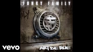 Fonky Family  Dans la légende Audio [upl. by Akinuahs254]