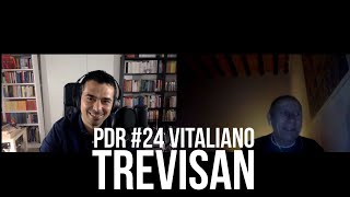 PDR 24  VITALIANO TREVISAN  Il lavoro la provincia la vita [upl. by Yelyk]