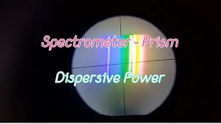 Spectrometer  Dispersive power of prism [upl. by Caplan]