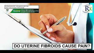 Do Uterine Fibroids Cause Pain [upl. by Akinak998]