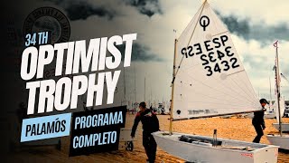 34th International Palamós Optimist Trophy 2024  Programa Completo [upl. by Ilan756]