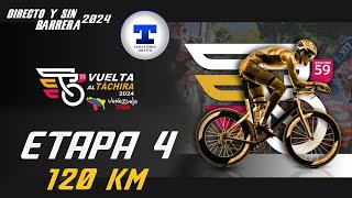 VUELTA AL TACHIRA 2024  ETAPA 4  1206KM Directo y Sin Barrera NarradoresDeAmerica [upl. by Nylac]