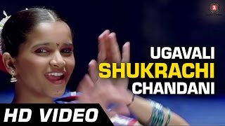 Ugavali Shukrachi Chandani  De Dhakka  Full Song  Aarati Ankalikar  Gauri Vaidya [upl. by Dawaj214]