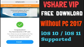 Vshare VIP Free download without pc for iOS 10 Working 2017 [upl. by Lledyl]