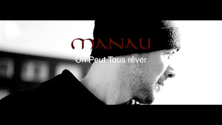 Manau  On Peut Tous Rêver Clip Officiel [upl. by Ynnor226]