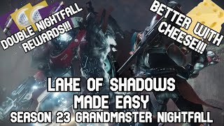 Lake of Shadows Guide with Boss Cheese  Grandmaster Nightfall Made Easy S23 [upl. by Doraj]