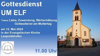 Gottesdienst UM ELF in der evangelischen Kirche Leopoldshafen [upl. by Fawcette]