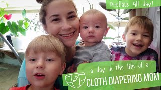 A Day in the Life of a Cloth Diapering Mom  Preflats  Noble Bebe Hippie Bums Fruit of the Womb [upl. by Aelak]