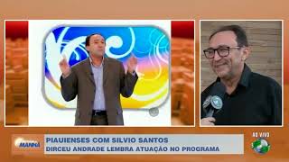 Piauiense Dirceu Andrade lembra atuação no Programa Silvio Santos [upl. by Asirem963]