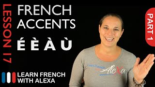 French accents  part 1 French Essentials Lesson 17 [upl. by Noj]