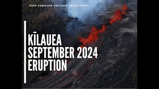 September 20 2024 —Kīlauea middle East Rift Zone eruption summary [upl. by Zena280]