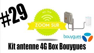 Améliorez le débit de votre 4G Box Bouygues Télécom Zoom 29 [upl. by Ailen]