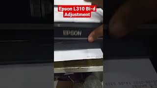 Epson L310 Bid Adjustment shortvideo [upl. by Blackmore830]