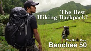 THE NORTH FACE BANCHEE 50 BACKPACK  Hiking Gear Review  Quality Bag  The Best Hiking Backpack [upl. by Oigolue]