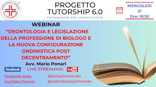 Progetto Tutorship 60 WebinarDeontologia e legislazione e “la nuova configurazione” ordinistica [upl. by Daphie998]