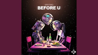 Before U [upl. by Khano]