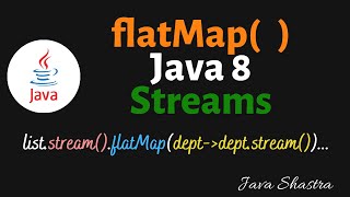 FlatMap in java 8 Stream  FlatMap  Java Shastra [upl. by Gnihc]