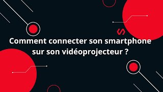 Comment connecter son smartphone sur son vidéoprojecteur  LetsView [upl. by Avin716]