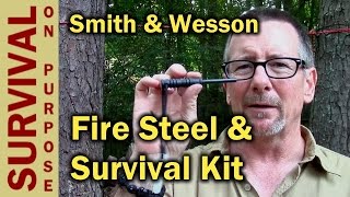 Smith and Wesson Fire Starter and Survival Kit [upl. by Nosrettap]