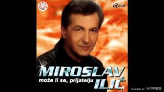 Miroslav Ilić  Čaše ima ko da plati  Audio 2002 [upl. by Annawaj]