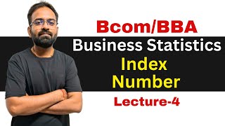 Index Number Part4  Business Statistics  BcomBBA 1st year [upl. by Riebling839]