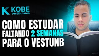 COMO ESTUDAR FALTANDO 2 SEMANAS PARA O VESTIBULAR DA UNB [upl. by Threlkeld]