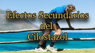 Efectos Secundarios del Cilostazol [upl. by Harima]