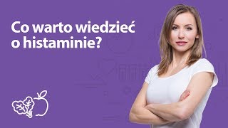 Co warto wiedzieć o histaminie  Iwona Wierzbicka  Porady dietetyka klinicznego [upl. by Sadie]