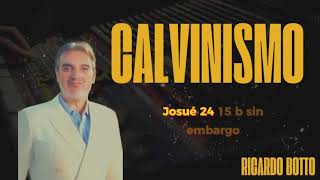 El Calvinismo y sus Falsas Doctrinas con que Dividen Iglesias [upl. by Riem]