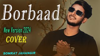 Borbaad বরবাদ  Somrat  COVER  Shakib khan  New Song 2024 [upl. by Devaj]