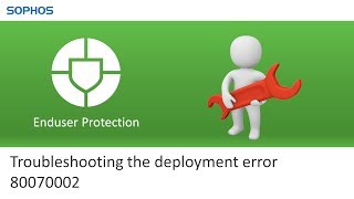 Troubleshooting the deployment error 80070002 [upl. by Alyhs]