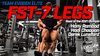 Team Evogen Elite Road to the 2021 Olympia Hadi Choopan  Derek Lunsford FST7 Legs [upl. by Nuhsal]