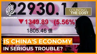 Is Chinas economy in serious trouble  Counting the Cost [upl. by Sane]