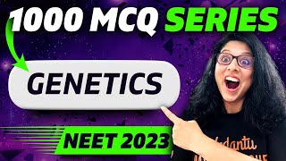 100 MCQ MOCK TEST GENETICS  NEET 2023 [upl. by Hilde820]