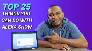 25 Tips And Tricks For Your Echo Show  Top 25 Things You Can Do With Your Alexa Show [upl. by Pegeen]