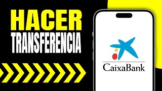 Como Hacer una Transferencia Bancaria CaixaBank Paso a Paso [upl. by Erdnua]