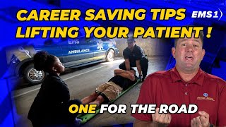 One for the Road Careersaving EMS techniques for lifting your patients [upl. by Assilrac179]