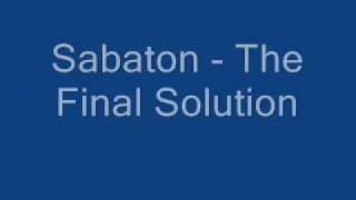 Sabaton  The Final Solution  Lyrics [upl. by Hendrickson295]