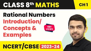 Rational Numbers  IntroductionConcepts amp Examples  Class 8 Maths Chapter 1 202223 [upl. by Amarillis]